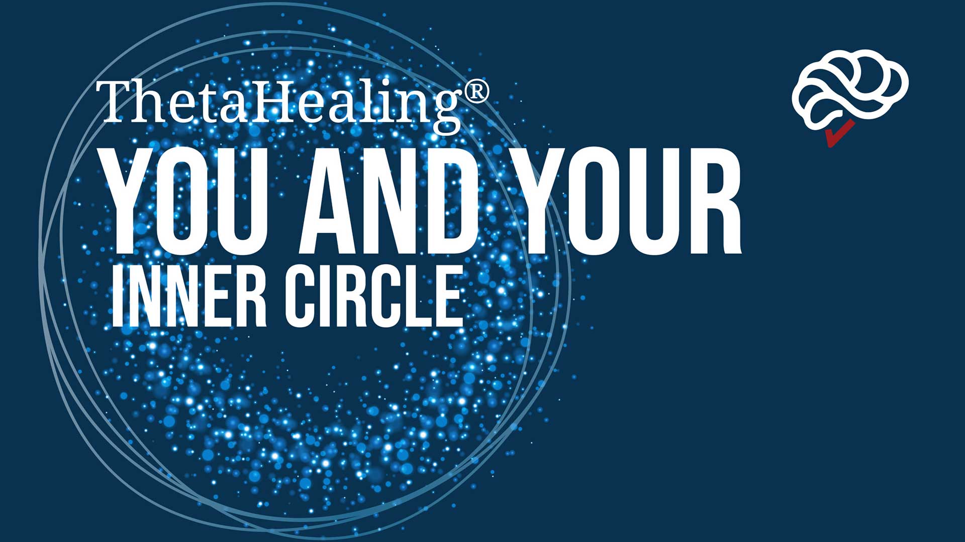 ThetaHealing You and your Inner Circle Course banner