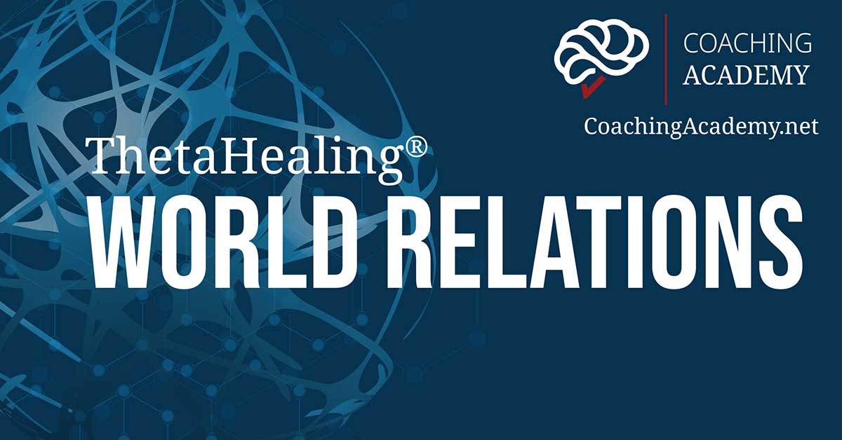 ThetaHealing World Relations Course