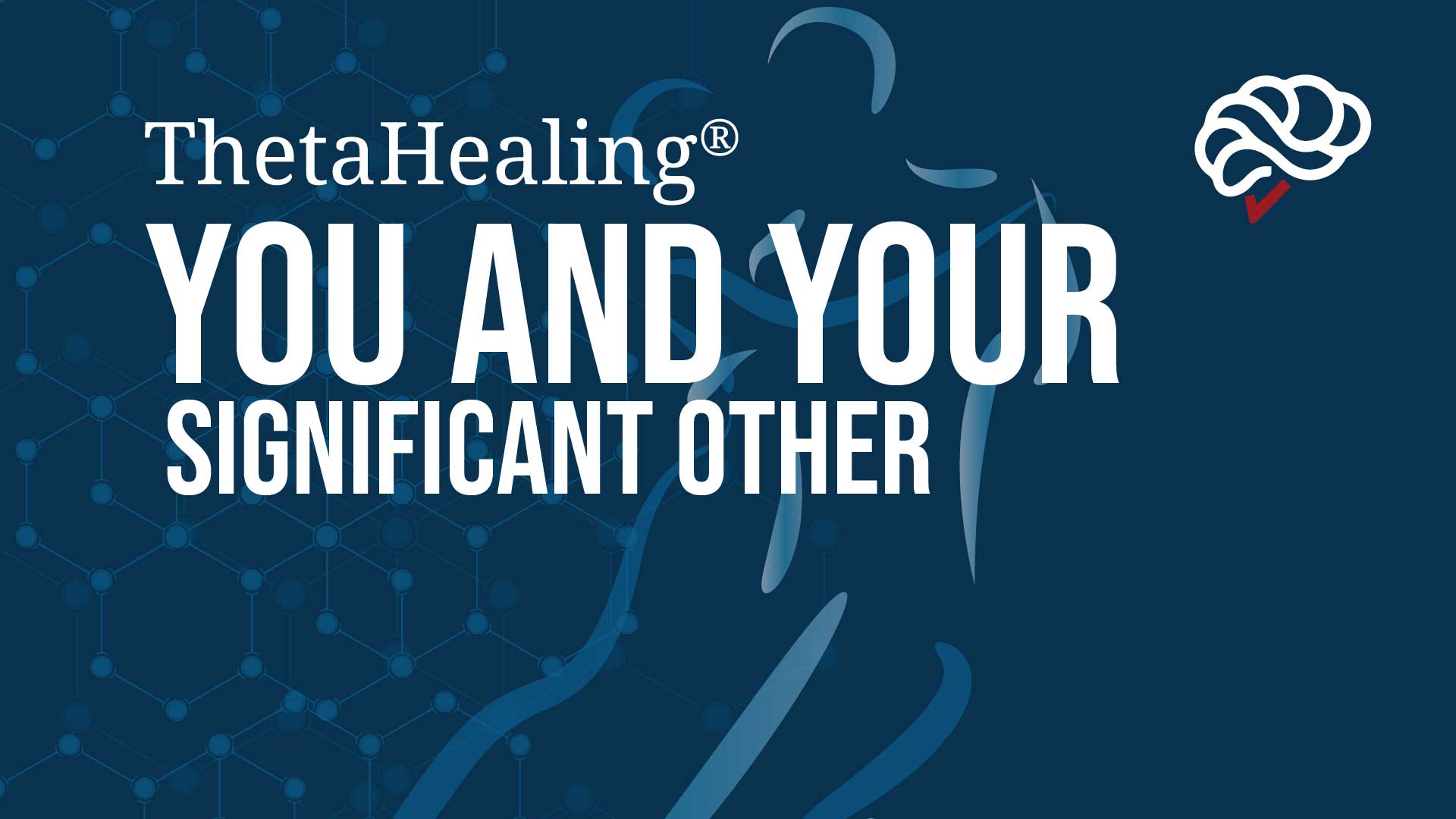 ThetaHealing You and your Significant Other Course banner