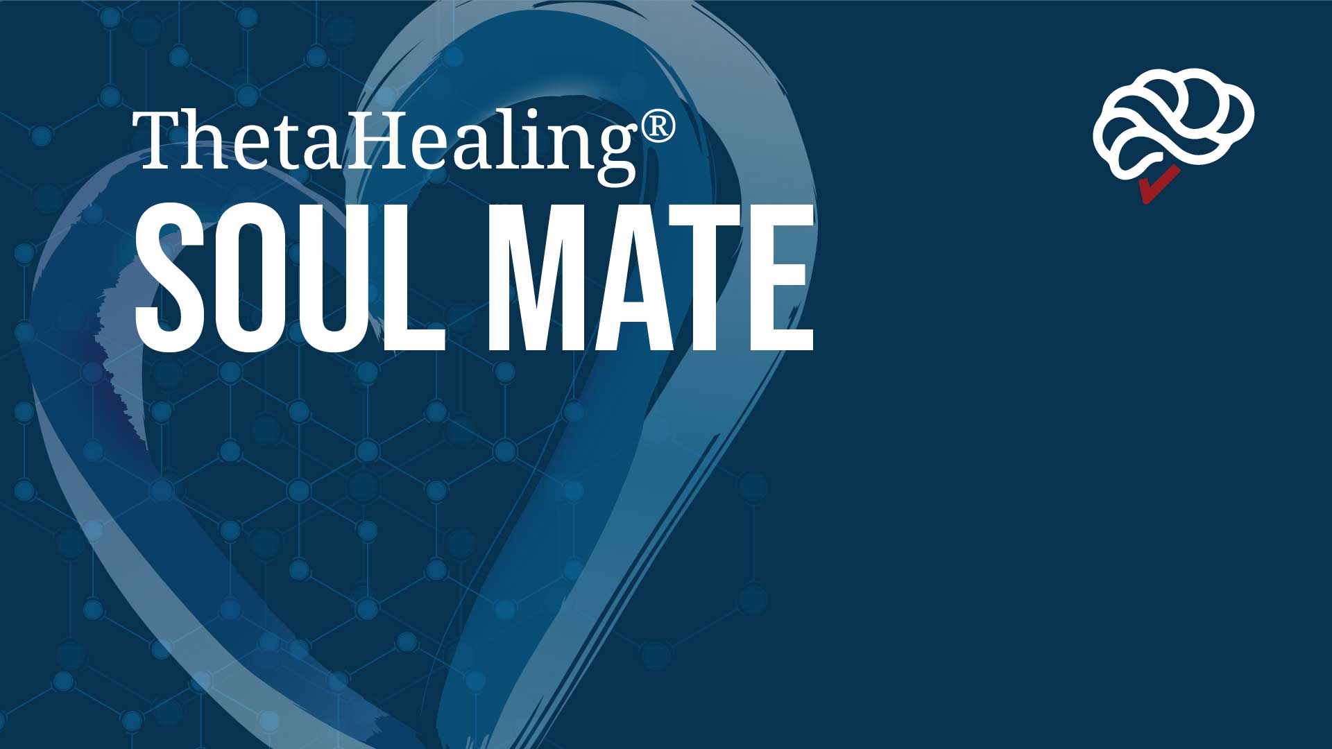 ThetaHealing Soulmate Course banner